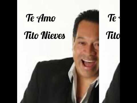 Te amo - Tito Nieves