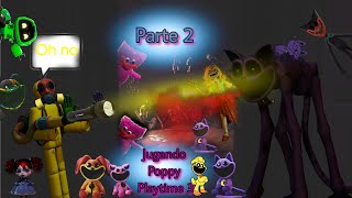 Jugando al Poppy Playtime 3, Con Estilo 😎 Parte - 2 - Especial 1000 Subs