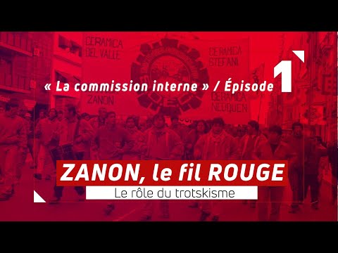 Zanon : le fil rouge. Episode 1 : La commission interne