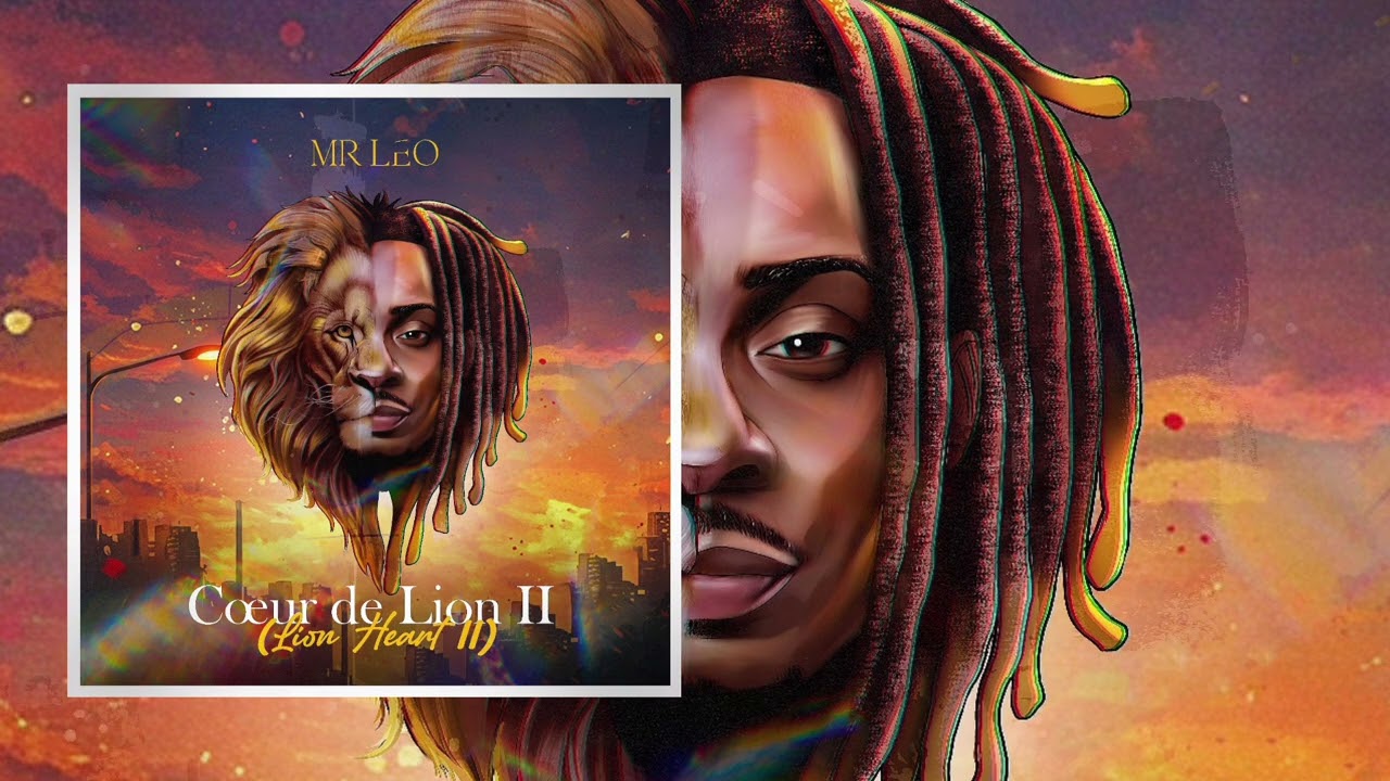 Mr Leo - Cœur de Lion II (Full Album)