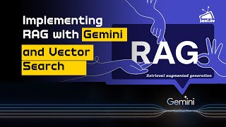 Master RAG on Vertex AI with Vector Search and Gemini Pro
