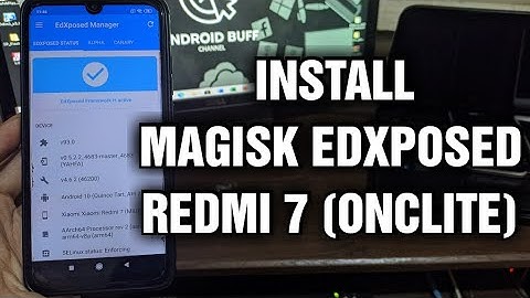 Install Magisk + EdXposed Redmi 7 (Onclite)