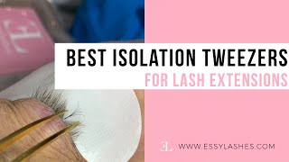 The Best Isolation Lash Extension Tweezer! ESLASHES