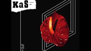Kas Product - Never Come Back