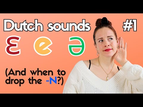 3 ways to pronounce E in Dutch! And when do you drop the -N? #learndutchwithkim