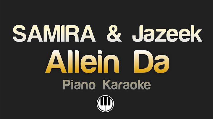 SAMIRA & Jazeek - Allein Da (Karaoke)