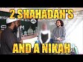 Two shahadahs and a nikah