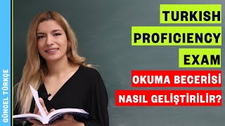 Okuma Becerisi Nasıl Geliştirilir?  |  Türkçe Yeterlik Sınavı