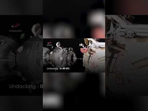 Отстыковка корабля «Союз МС» от МКС