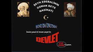 Şeyh Edebalinin Osman Beye Nasihatı Tevekkel Tü Tealallah