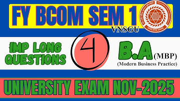FY BCOM SEM 1 | BA (MODERN BUSINESS PRACTICE) | IMP LONG QUESTIONS  PART 4| E-ABHYASU