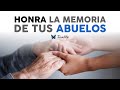 Honra la memoria de tus Abuelos -Tanatotip - Gaby Tanatóloga