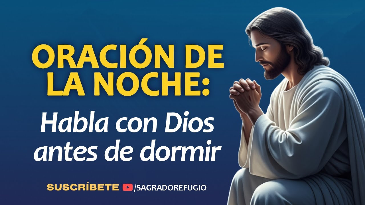 Descansa en la Protección de Dios con el Salmo 91 - Oración de la Noche ...