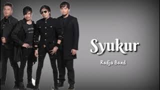 Radja - Syukur |lirik