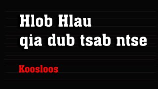 Hlob Hlau qia dub tsab ntse 11/26/2021