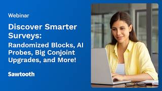 Discover Smarter Surveys: Randomized Blocks, AI Probes, Big Conjoint Upgrades, and More!