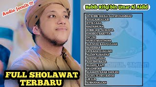 🔴 FULL SHOLAWAT MERDU || HABIB RIFQI BIN UMAR AIDID