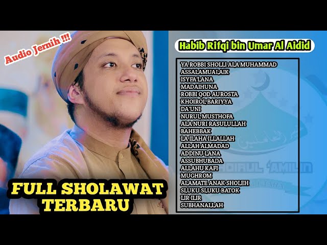 🔴 FULL SHOLAWAT MERDU || HABIB RIFQI BIN UMAR AIDID class=