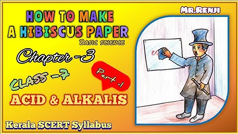 ACIDS & ALKALIES BASIC SCIENCE CLASS-7 Chapter-3 Part-1