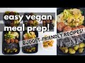 CHEAP VEGAN MEAL PREP (BUDGET FRIENDLY EASY VEGAN RECIPES) | High Protein Vegan