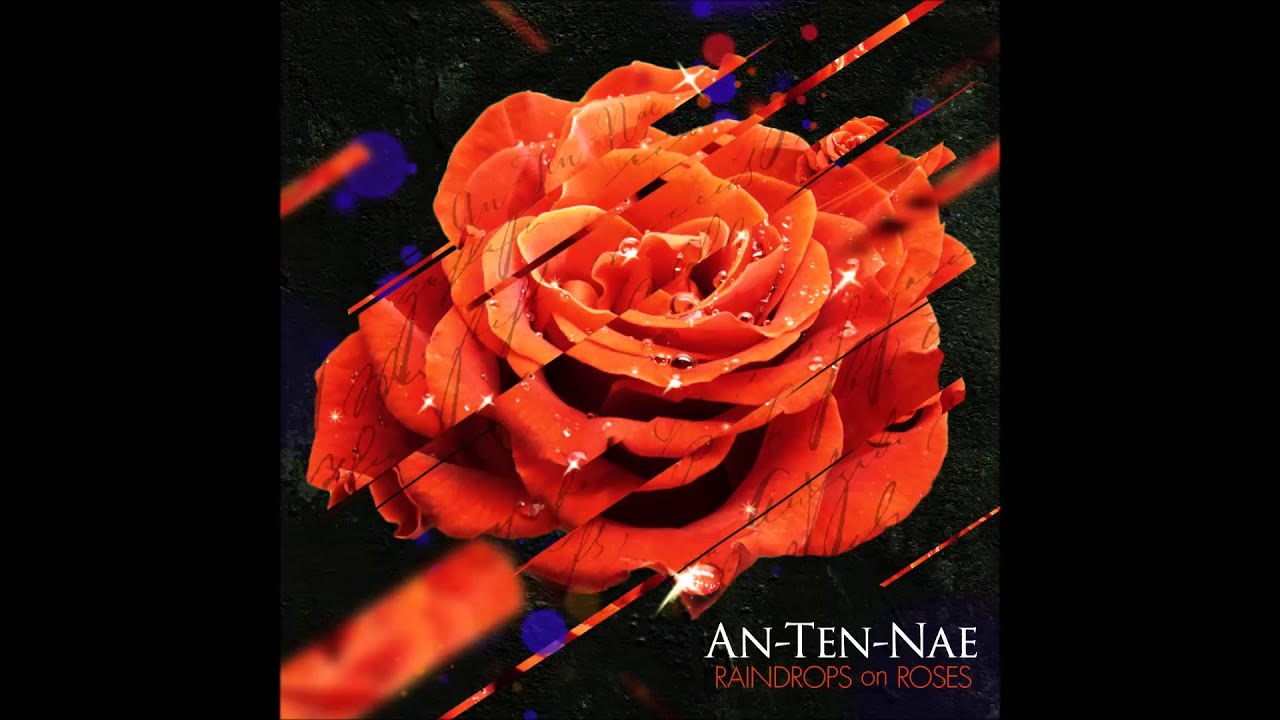 Watch An-Ten-Nae - In The Deep (on Raindrops On Roses, 2013) HQ on YouTube Watch An-Ten-Nae - In The Deep (on Raindrops On Roses, 2013) HQ on YouTube