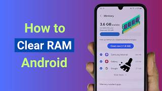 How to Clear RAM or Memory on Android