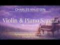 Violin and Piano Sonata Movement 3 Animation by Charles Knudsen | Contemporary Classical Music Story