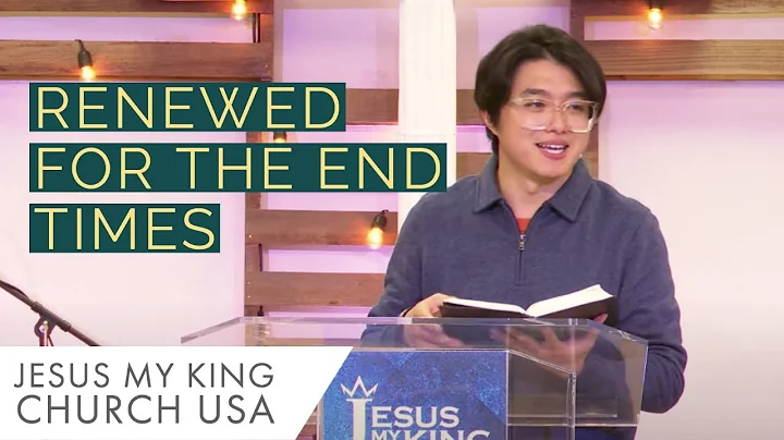 Renewed For These End Times | Michael Widjaja