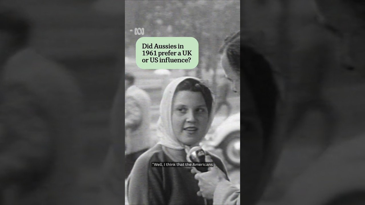 Did Australians in 1961 prefer British or American influences? | ABC News