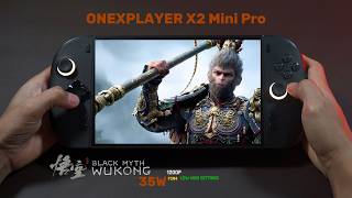 Black Myth Wukong _ Onexplayer X2 Mini Pro| 35W low - High | 1200p | FSR 4.1.1 | Let's Do it