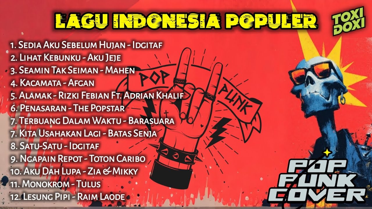 PLAYLIST POP PUNK COVER LAGU HITS INDONESIA vol. 1 🤟 BY TOXI DOXI