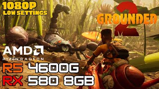Grounded 2 on RX 580 8GB Grounded 2 on RX 580 8GB