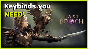 Last Epoch: These Keybinds Will Change How You Play!