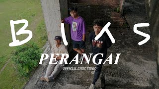Bias - Perangai (  Lyric Video )
