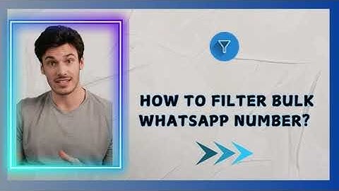 WhatsApp Filter |  whatsapp number check kaise kare