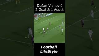  Dusan Vlahovic Vs Salernitana 2 Goal 1 Asist 