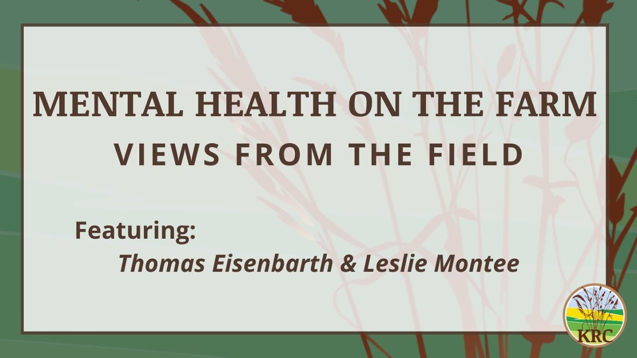 Mental Health On the Farm - Views From the Field, December 2025 - YouTube