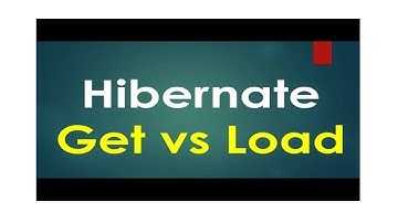 Get() and Load() methods in Hibernate