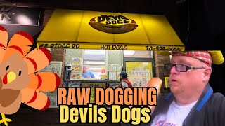 Raw Dogging at Devil Dogs in North Arlington Revisited for Thanksgiving