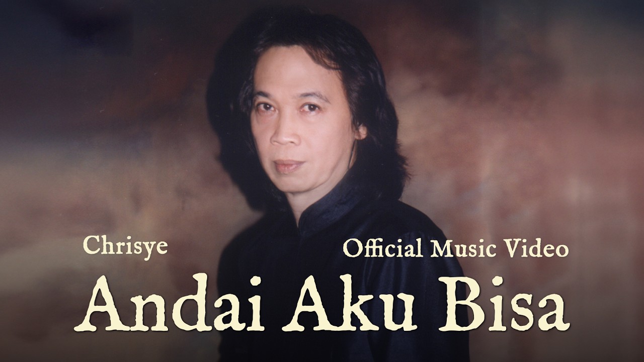 Chrisye - Andai Aku Bisa (Official Music Video)