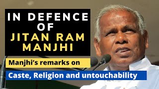 Caste, Religion and untouchability: Why I support Jitan Ram Manjhi: Dr. Abhay Kumar, JNU