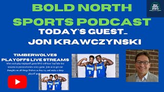 Jon Krawczynski of The Athletic joins to talk Timberwolves.