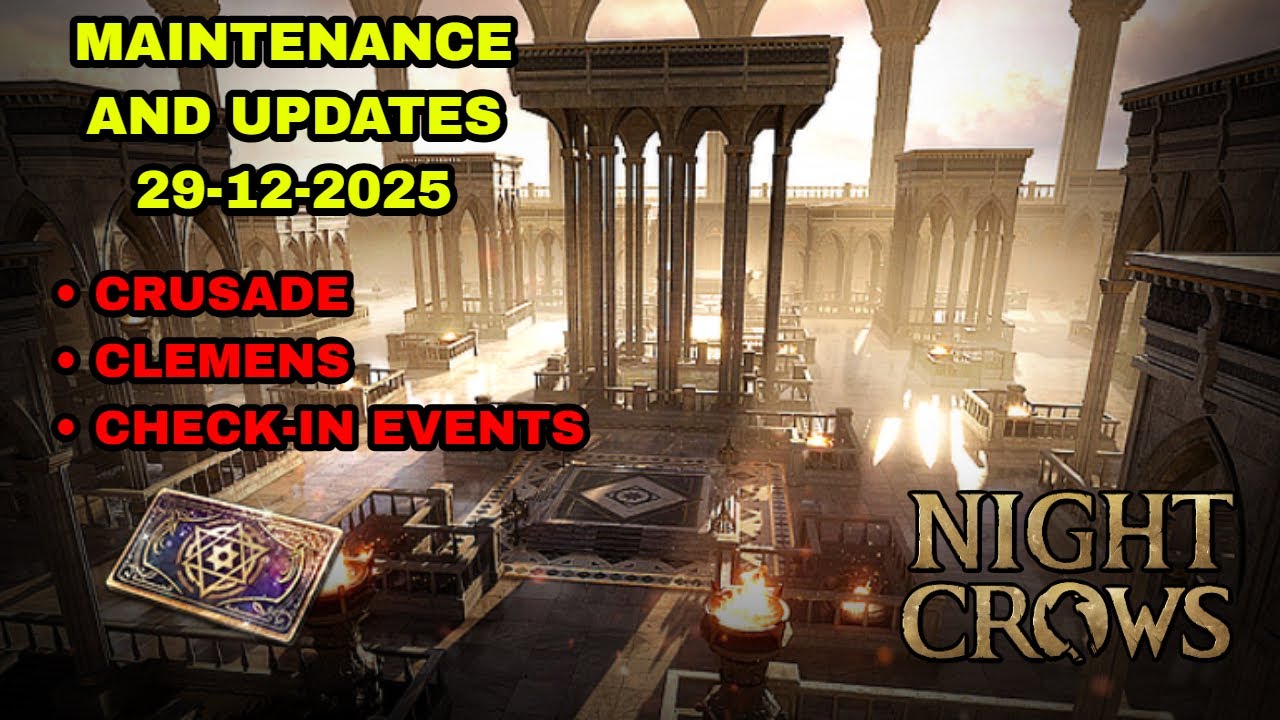 NIGHT CROWS - MAINTENANCE AND UPDATES 29-12-2025 CRUSADE NA!