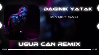 Ziynet Sali - Dağınık Yatak ( Uğur Can Remix ) TikTok Remix Resimi