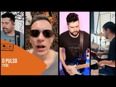 O Pulso - Titãs (Collab)