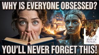 Is Robin Hobbs Ship Of Magic The Perfect Fantasy Book For You? Fantasy Book Review