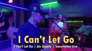 I Can't Let Go | Air Supply | Sweetnotes Live screenshot 1