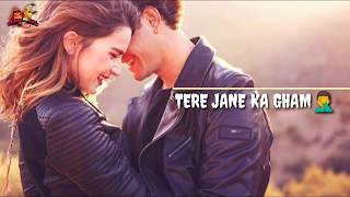 Tum Hi Aana,,Marjaavaan,, New WhatsApp status,,New song Status,,Boy_RAja