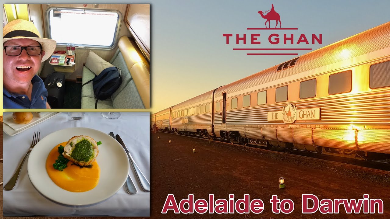 Onboard The Ghan - Australia'S Great Luxury Railway Journey - Adelaide -  Alice Springs - Darwin - Youtube