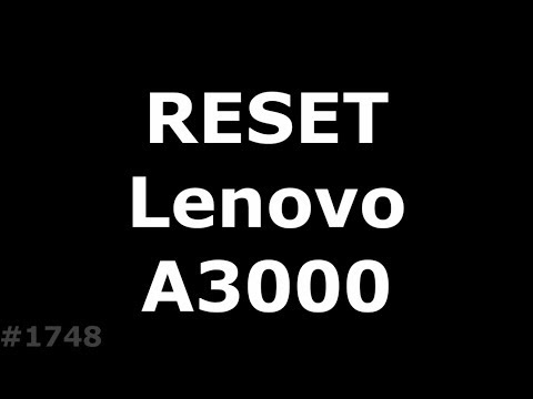 Hard Reset Lenovo A3000